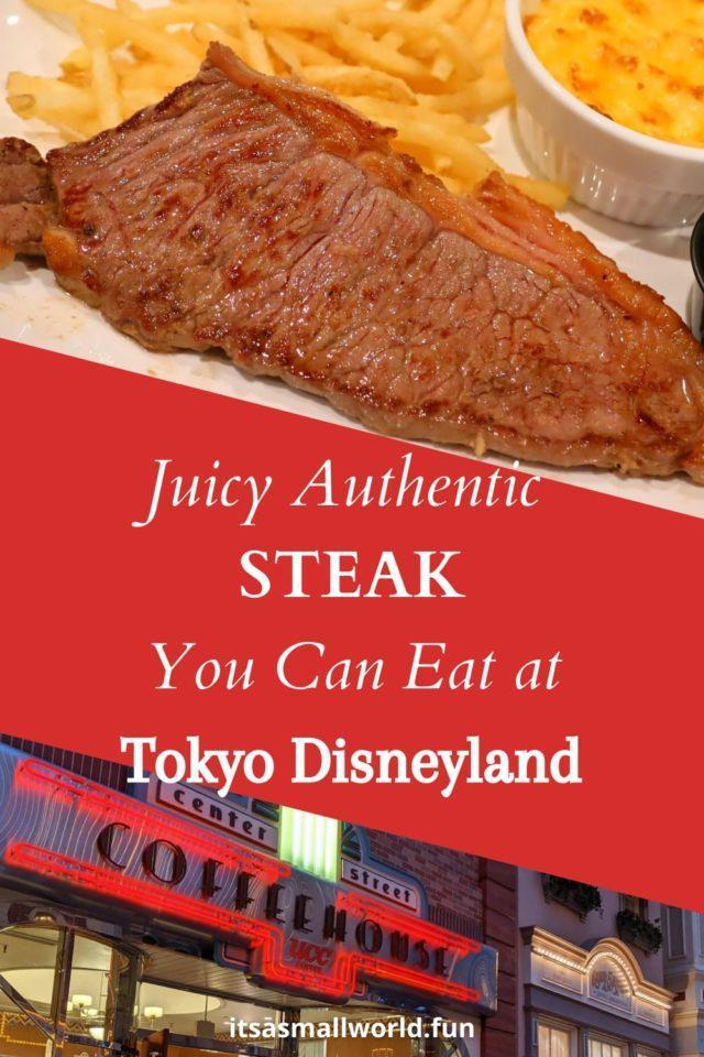 Authentic Steak in Center street coffe house at Tokyo Disneyland