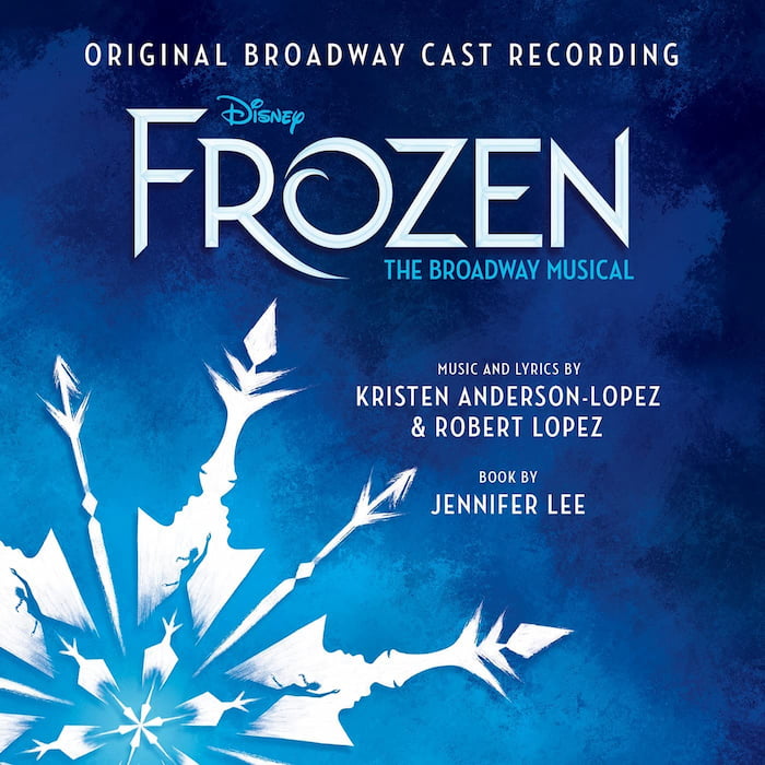 The soundtrack of the Broadway musical Frozen
